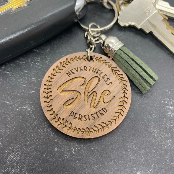 Nevertheless She Persisted Keychain