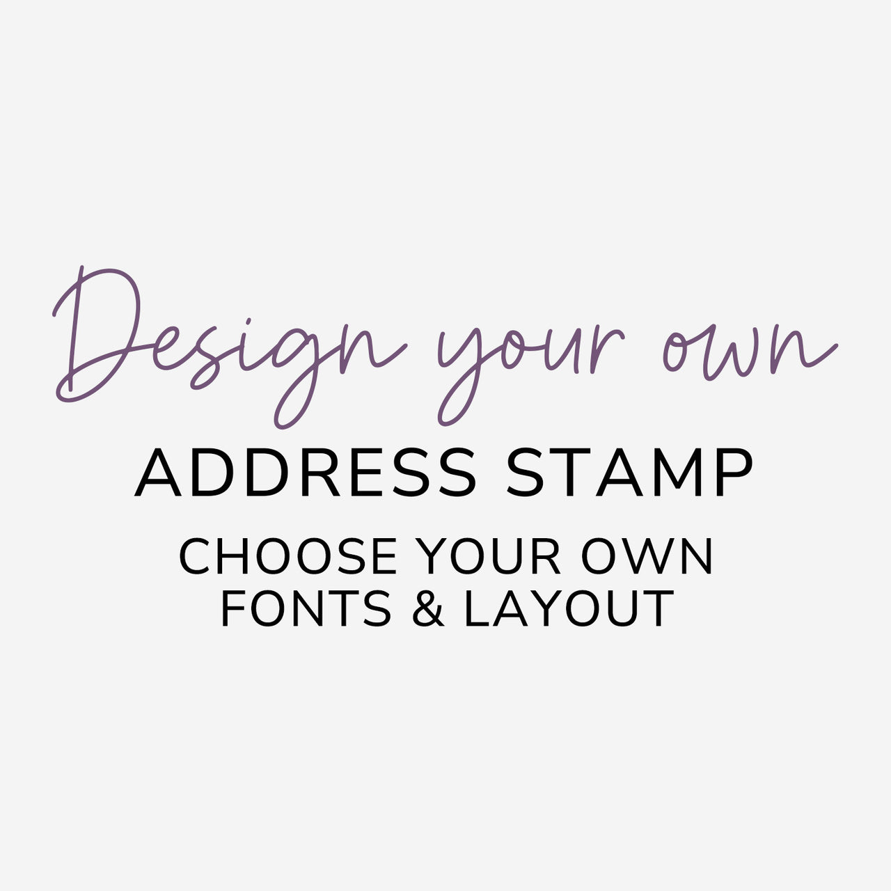 Design Your Own Address Stamp