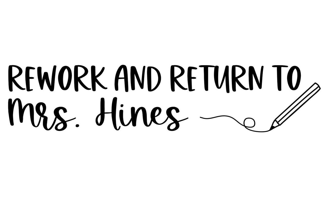 Rework & Return To Teacher Stamp