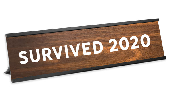 Survived 2020 Desk Plate
